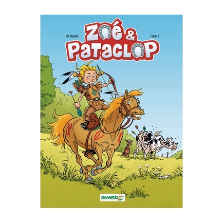 Zoé Et Pataclop Tome 1