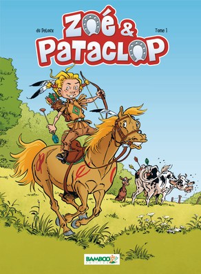 Zoé Et Pataclop Tome 1