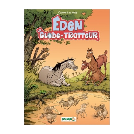 Eden Le Globe Trotteur Tome 1