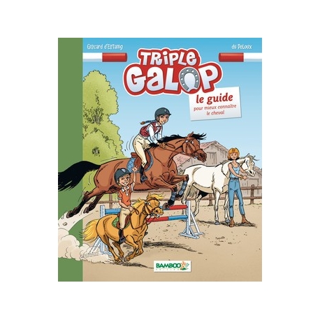 Triple Galop Le Guide