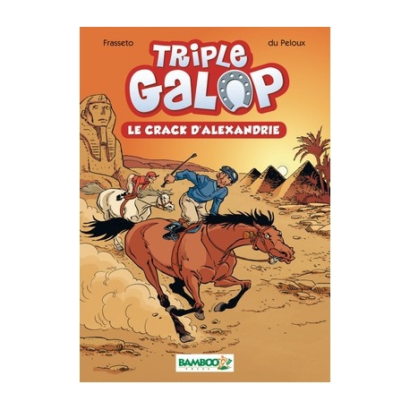 Triple Galop: Le Crack D' Alexandrie